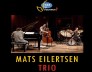 Jazz in Feerwerd &quot;Mats Eilertsen Trio&quot;